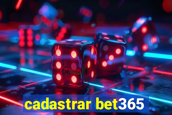 cadastrar bet365